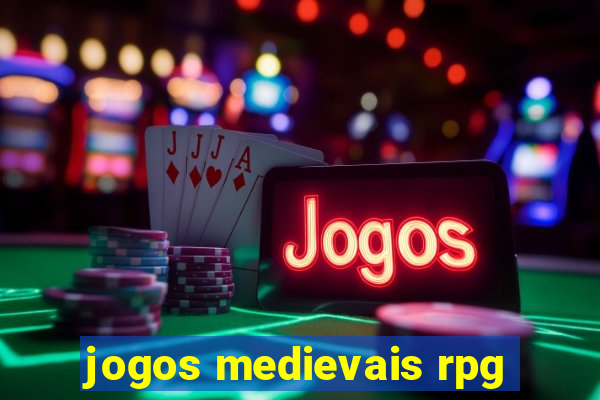 jogos medievais rpg